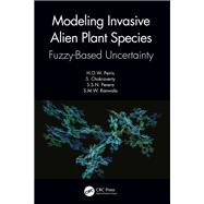 Modeling Invasive Alien Plant Species,9781032045641 Modeling Invasive Alien Plant Species,9781032045641