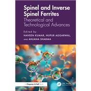 Spinel and Inverse Spinel Ferrites,9781032665658 Spinel and Inverse Spinel Ferrites,9781032665658