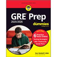 GRE Prep 2025/2026 For Dummies Book + 6 Practice Tests + 400 Flashcards Online,9781394255665 GRE Prep 2025/2026 For Dummies Book + 6 Practice Tests + 400 Flashcards Online,9781394255665