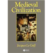 Medieval Civilization 400 - 1500,9780631175667 Medieval Civilization 400 - 1500,9780631175667