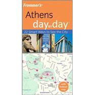 Frommer's Athens Day by Day, 1st Edition,9780470285671 Frommer's Athens Day by Day, 1st Edition,9780470285671
