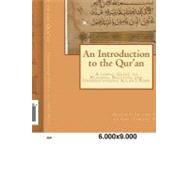 An Introduction to the Qur'an,9781478175681 An Introduction to the Qur'an,9781478175681