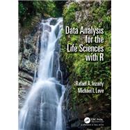 Data Analysis for the Life Sciences with R,9781498775687 Data Analysis for the Life Sciences with R,9781498775687
