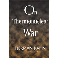 On Thermonuclear War,9781315125701 On Thermonuclear War,9781315125701
