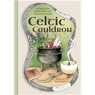 Celtic Cauldron,9781922785701 Celtic Cauldron,9781922785701