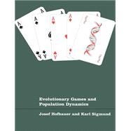 Evolutionary Games and Population Dynamics,9780521625708 Evolutionary Games and Population Dynamics,9780521625708