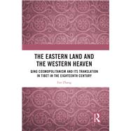 The Eastern Land and the Western Heaven,9781003845720 The Eastern Land and the Western Heaven,9781003845720