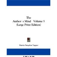 Author's Mind : The Complete Prose Works of Tupper,9781426495731 Author's Mind : The Complete Prose Works of Tupper,9781426495731