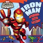 Super Hero Squad: Iron Man Springs Into Action!,9780316055734 Super Hero Squad: Iron Man Springs Into Action!,9780316055734