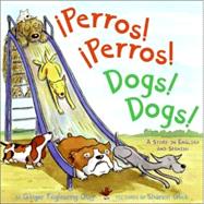 Perros! Perros! / Dogs! Dogs!,9780060835743 Perros! Perros! / Dogs! Dogs!,9780060835743