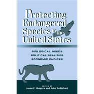 Protecting Endangered Species in the United States,9780511825743 Protecting Endangered Species in the United States,9780511825743