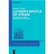 Luther's Epistle of Straw,9783110535747 Luther's Epistle of Straw,9783110535747