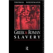 Greek and Roman Slavery,9780203375754 Greek and Roman Slavery,9780203375754