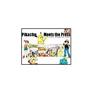 Pikachu Meets the Press : A Pokemon Newspaper Strip Collection,9781569315767 Pikachu Meets the Press : A Pokemon Newspaper Strip Collection,9781569315767