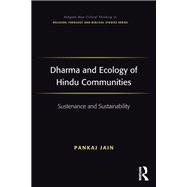 Dharma and Ecology of Hindu Communities,9781138895768 Dharma and Ecology of Hindu Communities,9781138895768