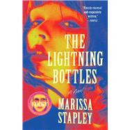 The Lightning Bottles A Novel,9781668015773 The Lightning Bottles A Novel,9781668015773