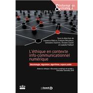 L'éthique en contexte info-communicationnel numérique,9782807315778 L'éthique en contexte info-communicationnel numérique,9782807315778