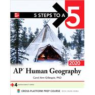5 Steps to a 5: AP Human Geography 2020,9781260455779 5 Steps to a 5: AP Human Geography 2020,9781260455779