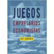 Juegos para empresarios y economistas,9788485855780 Juegos para empresarios y economistas,9788485855780