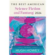 The Best American Science Fiction and Fantasy 2024,9780063315785 The Best American Science Fiction and Fantasy 2024,9780063315785