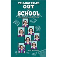 Telling Tales - Out of School,9781035825806 Telling Tales - Out of School,9781035825806