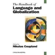 The Handbook of Language and Globalization,9781405175814 The Handbook of Language and Globalization,9781405175814