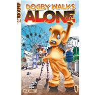 Dogby Walks Alone, Volume 1,9781598165821 Dogby Walks Alone, Volume 1,9781598165821