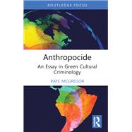 Anthropocide,9781003565826 Anthropocide,9781003565826