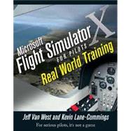 Microsoft Flight Simulator X (Revised) : Prima Official Game Guide,9780761555834 Microsoft Flight Simulator X (Revised) : Prima Official Game Guide,9780761555834