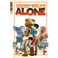 Dogby Walks Alone, Volume 2 Dogby Walks Tall,9781598165838 Dogby Walks Alone, Volume 2 Dogby Walks Tall,9781598165838