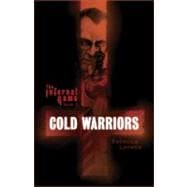 The Infernal Game: Cold Warriors,9781906735838 The Infernal Game: Cold Warriors,9781906735838