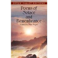 Poems of Solace and Remembrance,9780486415840 Poems of Solace and Remembrance,9780486415840