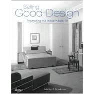 Selling Good Design : Promoting the Modern Interior,9780847825851 Selling Good Design : Promoting the Modern Interior,9780847825851