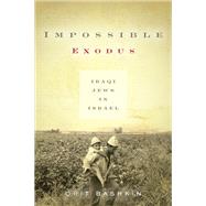 Impossible Exodus,9780804795852 Impossible Exodus,9780804795852