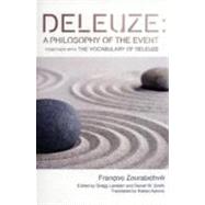 Deleuze: A Philosophy of the Event together with The Vocabulary of Deleuze,9780748645855 Deleuze: A Philosophy of the Event together with The Vocabulary of Deleuze,9780748645855