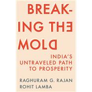 Breaking the Mold,9780691265858 Breaking the Mold,9780691265858
