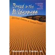 Bread in the Wilderness,9780687655861 Bread in the Wilderness,9780687655861