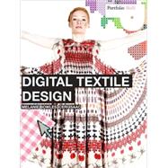 Digital Textile Design Portfolio Skills,9781856695862 Digital Textile Design Portfolio Skills,9781856695862
