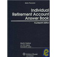 Individual Retirement Account Answer Book,9780735565869 Individual Retirement Account Answer Book,9780735565869