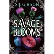 Savage Blooms,9780316575898 Savage Blooms,9780316575898