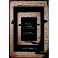 Stories of the Soviet Experience,9780801475900 Stories of the Soviet Experience,9780801475900