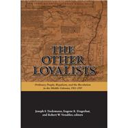 The Other Loyalists,9781438425900 The Other Loyalists,9781438425900