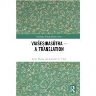 Vaise?ikasutra – A Translation,9781032005904 Vaise?ikasutra – A Translation,9781032005904