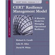 CERT Resilience Management Model (CERT-RMM),9780132565905 CERT Resilience Management Model (CERT-RMM),9780132565905
