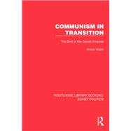 Communism in Transition,9781032675909 Communism in Transition,9781032675909