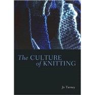The Culture of Knitting,9781845205911 The Culture of Knitting,9781845205911