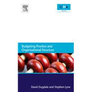 Budgeting Practice and Organizational Structure,9780080965918 Budgeting Practice and Organizational Structure,9780080965918