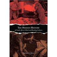 The Hidden History of South Africa's Book and Reading Cultures,9781442615922 The Hidden History of South Africa's Book and Reading Cultures,9781442615922