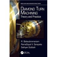 Diamond Turn Machining,9781315155937 Diamond Turn Machining,9781315155937