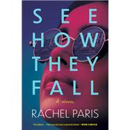 See How They Fall,9781613165942 See How They Fall,9781613165942
